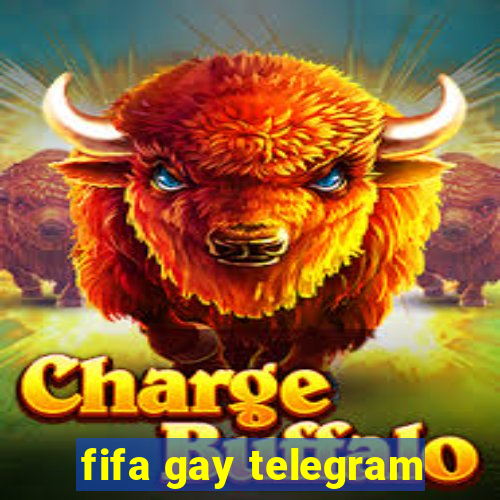 fifa gay telegram